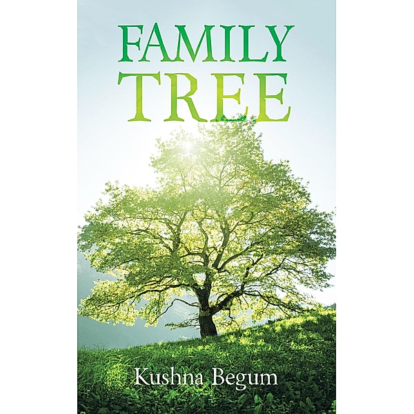 Family Tree, Kushna Begum