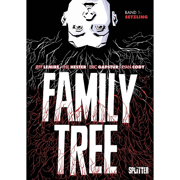 Family Tree. Band 1 / Family Tree Bd.1, Jeff Lemire