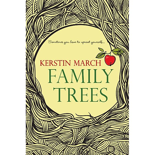 Family Trees / A Meyers Orchard Novel Bd.1, Kerstin March