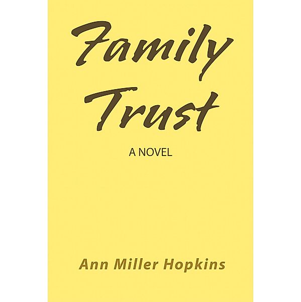 Family Trust, Ann Miller Hopkins