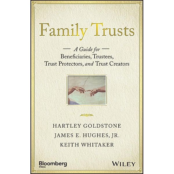 Family Trusts / Bloomberg, Hartley Goldstone, James E. Hughes, Keith Whitaker