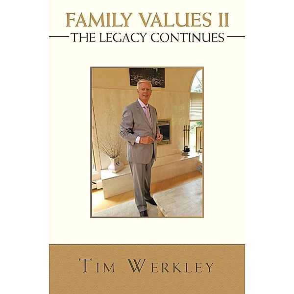 Family Values Ii - the Legacy Continues, Tim Werkley