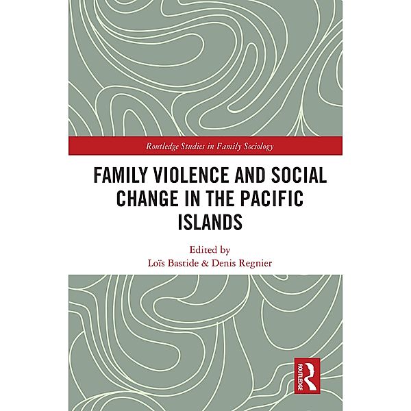 Family Violence and Social Change in the Pacific Islands