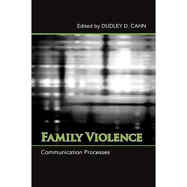 Family Violence / SUNY series in Communication Studies