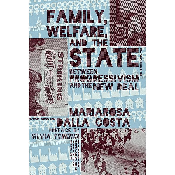 Family, Welfare, and the State, Mariarosa Dalla Costa