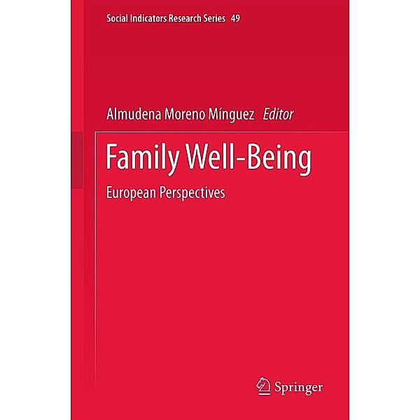 Family Well-Being / Social Indicators Research Series Bd.49