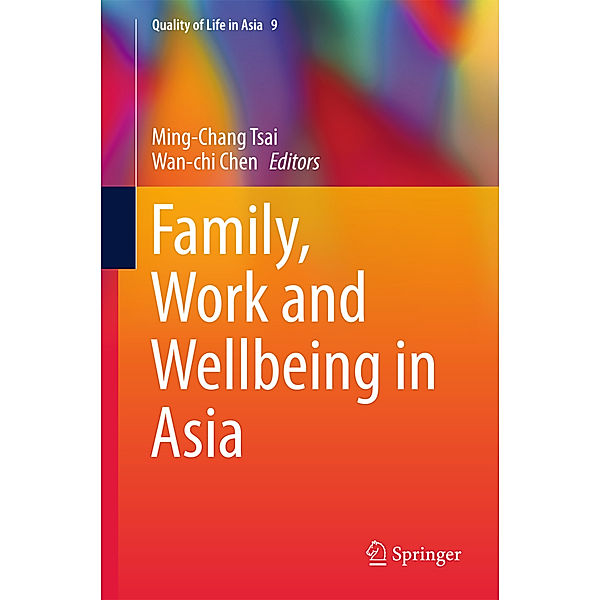 Family, Work and Wellbeing in Asia