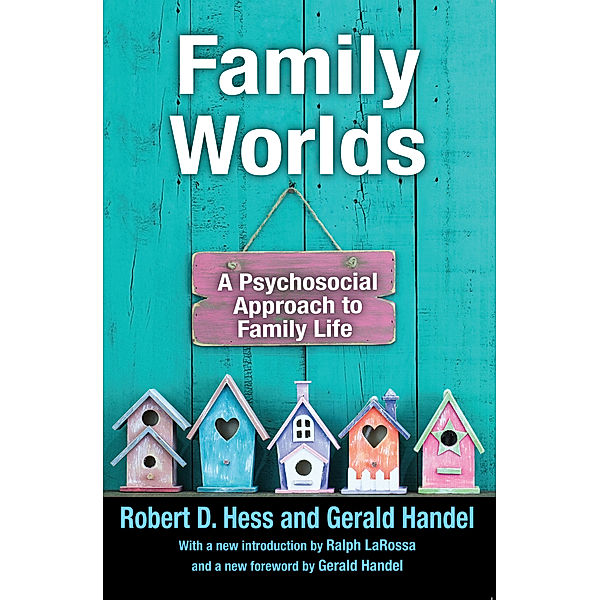 Family Worlds, Gerald Handel, Robert D. Hess