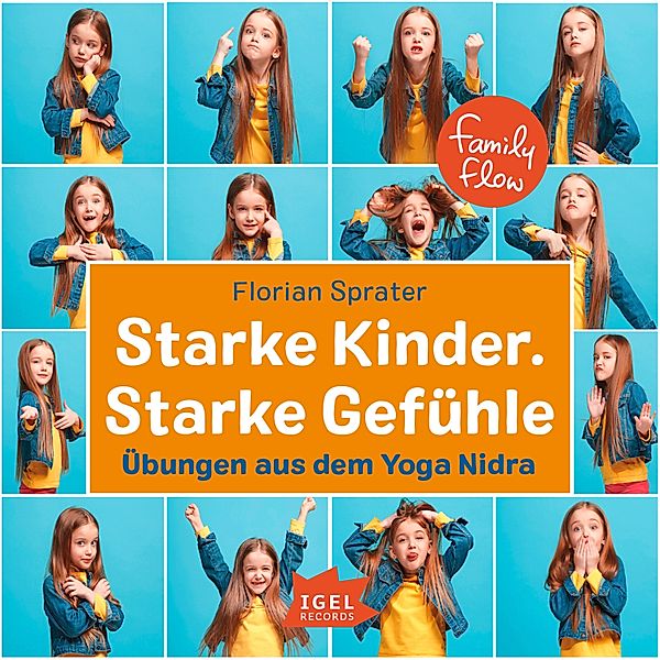 FamilyFlow - FamilyFlow. Starke Kinder. Starke Gefühle, Florian Sprater