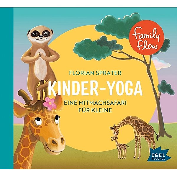 FamilyFlow. Kinder-Yoga,1 Audio-CD, Florian Sprater