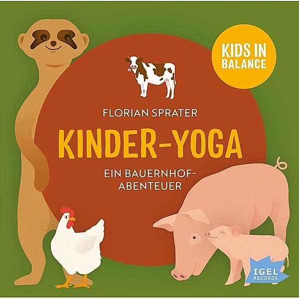 FamilyFlow. Kinder-Yoga. Ein Bauernhof-Abenteuer,1 Audio-CD, Florian Sprater, Thomas Sprater
