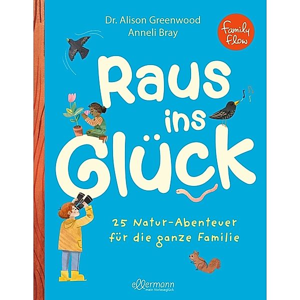 FamilyFlow. Raus ins Glück, Alison Greenwood