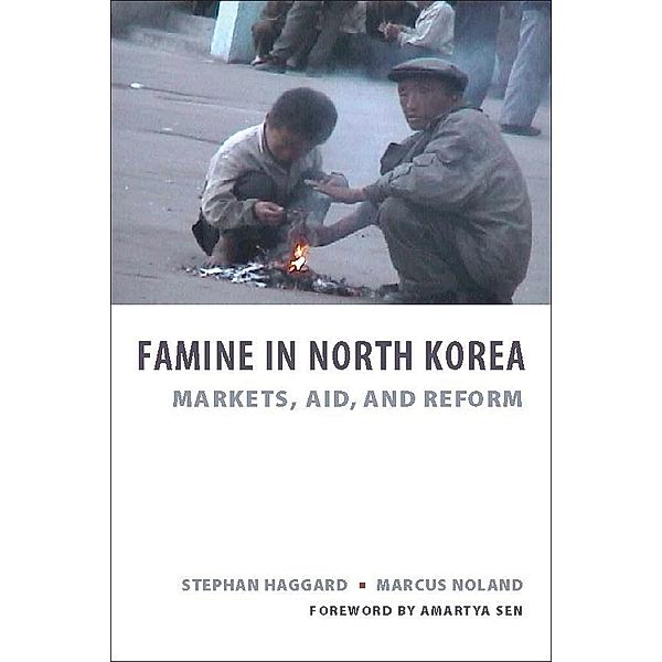 Famine in North Korea, Stephan Haggard, Marcus Noland