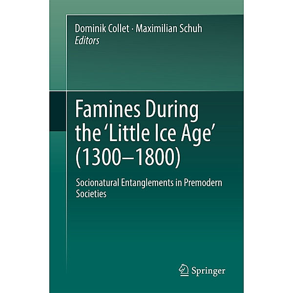 Famines During the  Little Ice Age  (1300-1800)