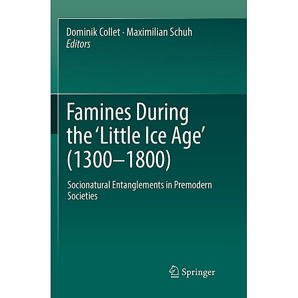 Famines During the  Little Ice Age  (1300-1800)