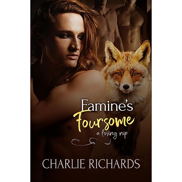 Famine's Foursome (A Loving Nip, #25) / A Loving Nip, Charlie Richards