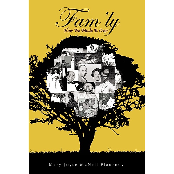 Fam'ly, Mary Joyce McNeil Flournoy