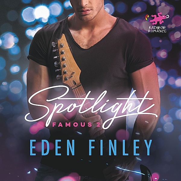 Famous - 2 - Spotlight, Eden Finley