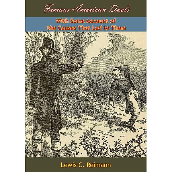 Famous American Duels, Don C. Seitz