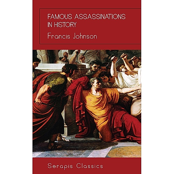 Famous Assassinations in History, Francis Johnson