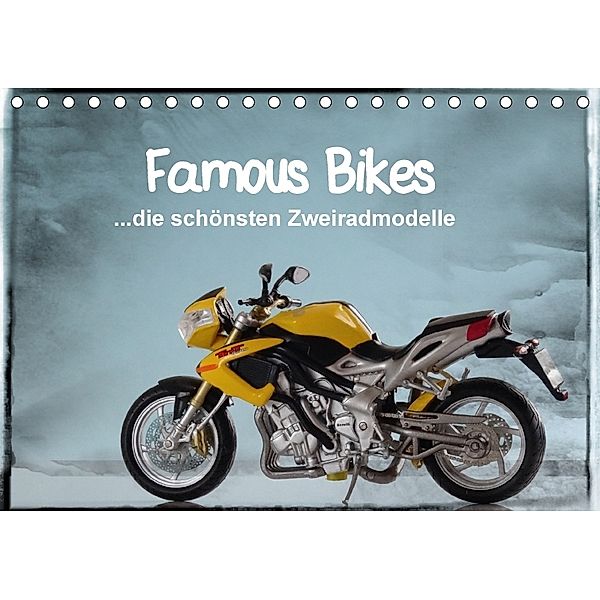 Famous Bikes - die schönsten Zweiradmodelle (Tischkalender 2018 DIN A5 quer), Klaus-Peter Huschka