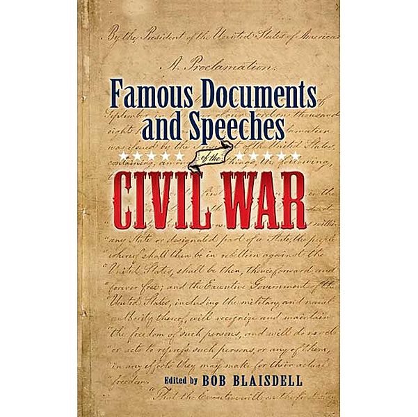 Famous Civil War Documents and Speeches / Dover Thrift Editions