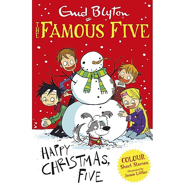 Famous Five Colour Short Stories: Happy Christmas, Five! / Famous Five: Short Stories Bd.7, Enid Blyton
