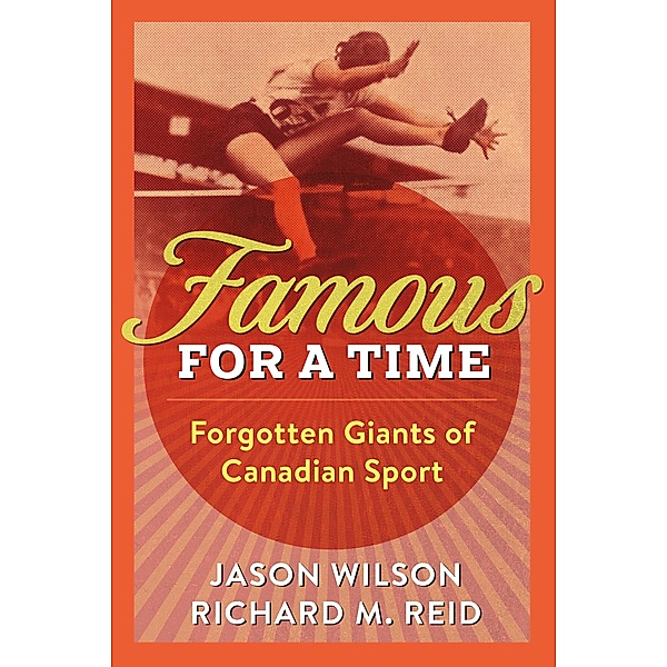 Famous for a Time, Jason Wilson, Richard M. Reid