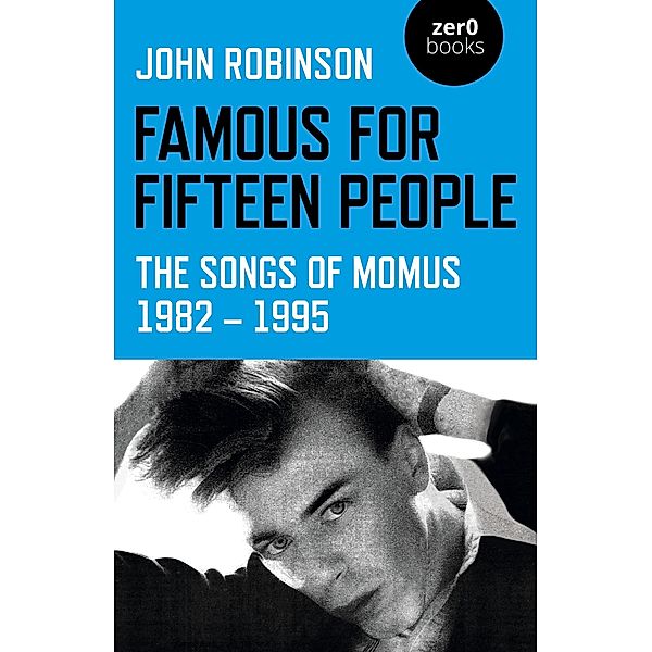 Famous for Fifteen People, John William Daniel Robinson