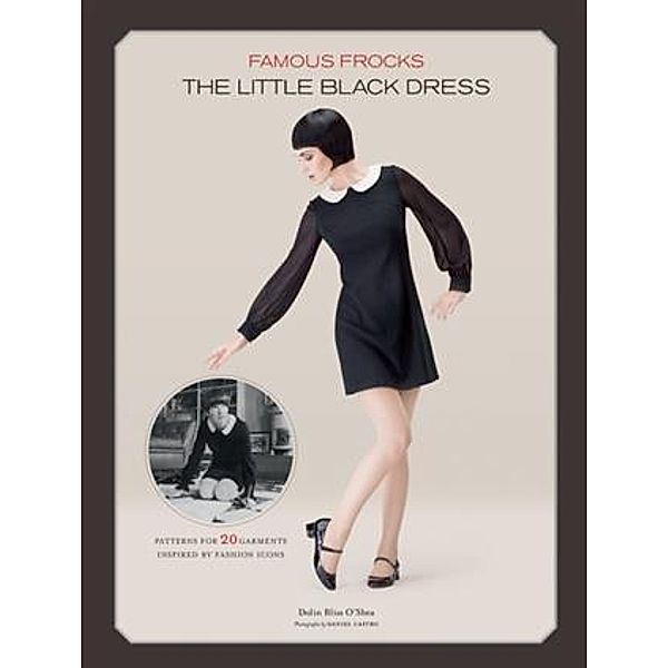 Famous Frocks: The Little Black Dress, Dolin Bliss O'Shea