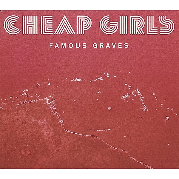 Famous Graves (Vinyl), Cheap Girls