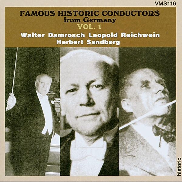 Famous Historic Conductors 1, Damrosch, Reichwein, Sandberg