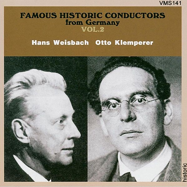 Famous Historic Conductors 2, Klemperer, Weisbach