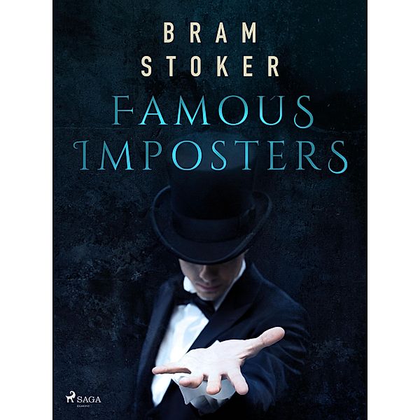 Famous Imposters, Bram Stoker