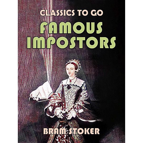 Famous Impostors, Bram Stoker