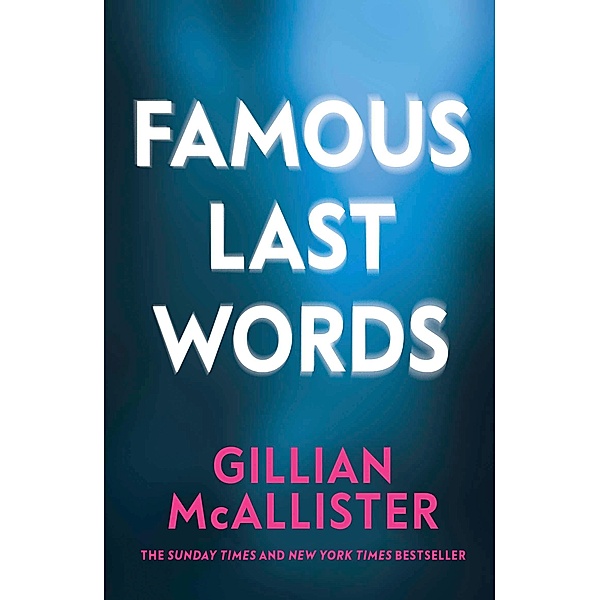 Famous Last Words, Gillian McAllister