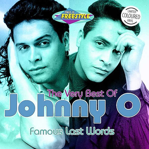 FAMOUS LAST WORDS - THE VERY BEST OF, Johnny O
