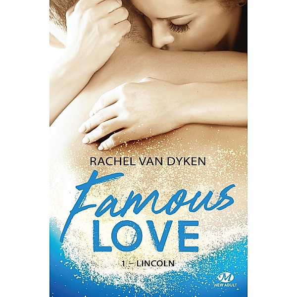 Famous Love, T1 : Lincoln / Famous Love Bd.1, Rachel Van Dyken