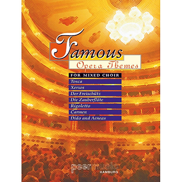 Famous Opera Themes For Mixed Choir, Georges Bizet, Georg Friedrich Händel, Wolfgang Amadeus Mozart