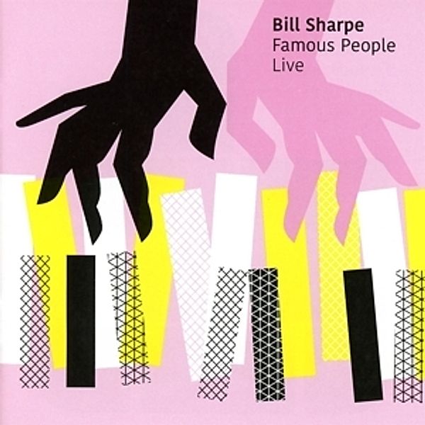 Famous People Live, Bill Sharpe
