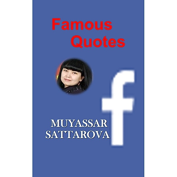 Famous Quotes, Muyassar Sattarova