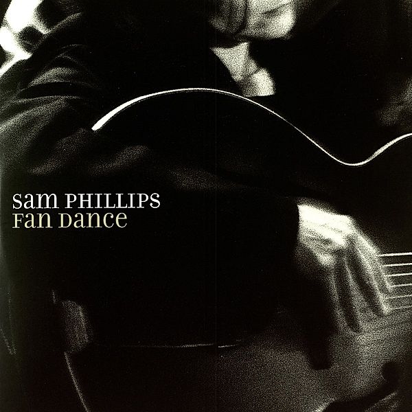 Fan Dance (Vinyl), Sam Phillips