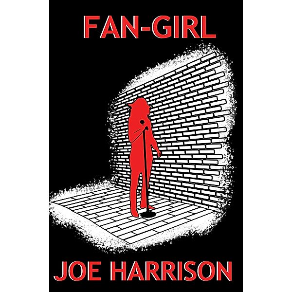 Fan-Girl, Joe Harrison