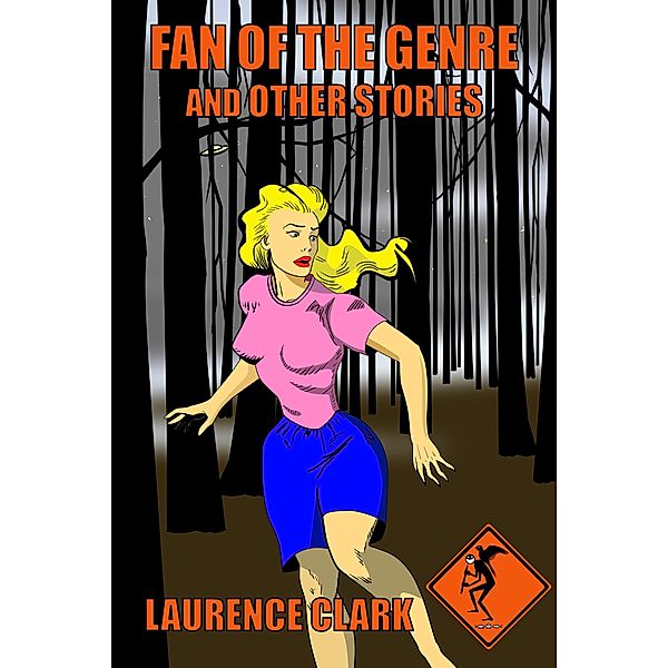 Fan of the Genre and Other Stories, Laurence Clark