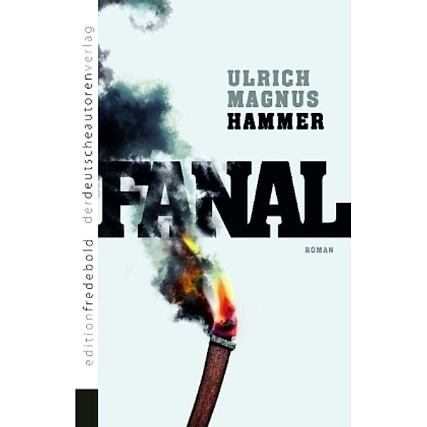 Fanal, Ulrich M. Hammer