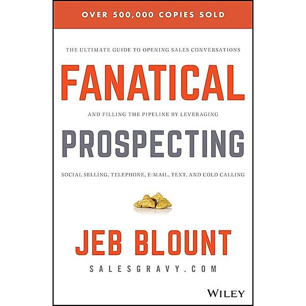 Fanatical Prospecting, Jeb Blount