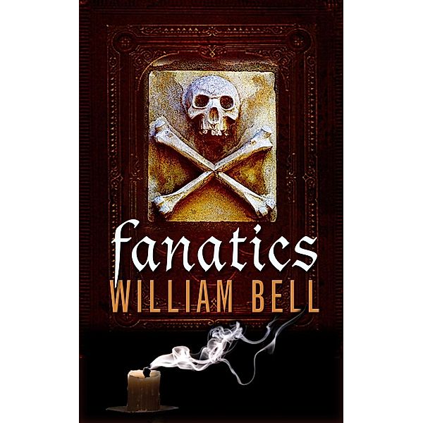 Fanatics / Garnet and Raphlla Bd.2, William Bell