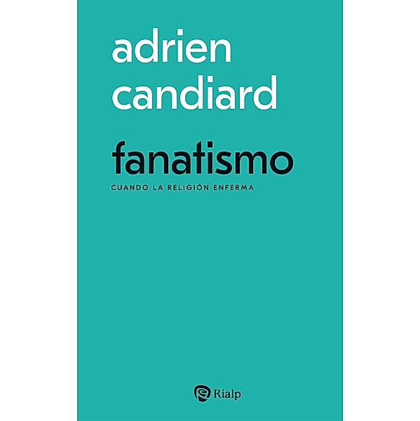 Fanatismo / Bolsillo, Adrien Candiard