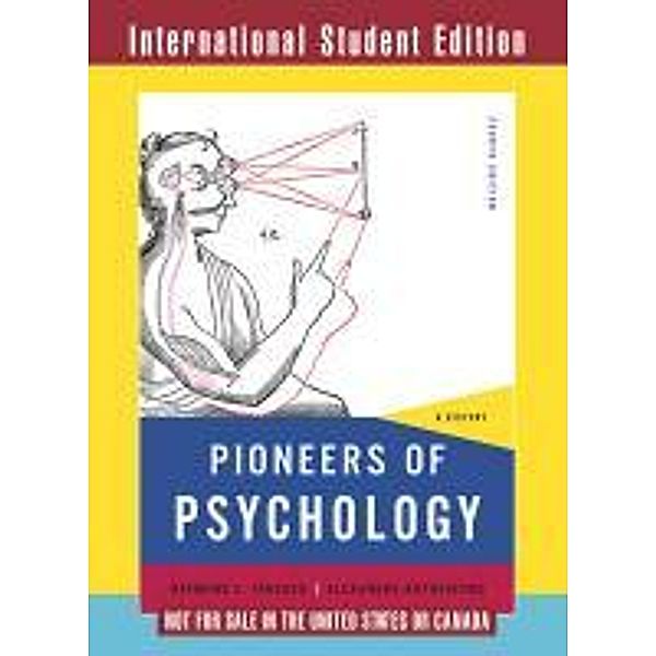 Fancher, R: Pioneers of Psychology, Raymond E. Fancher, Alexandra Rutherford