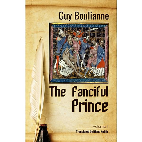 Fanciful Prince (Volume I), Guy Boulianne